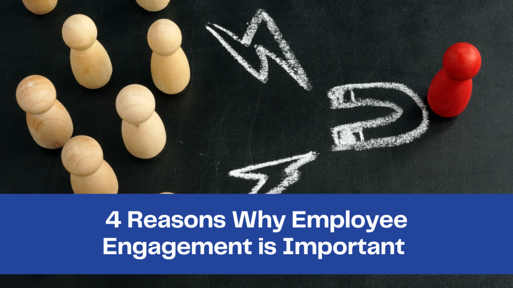4 Reasons Why Employee Engagement is Important | Extramile